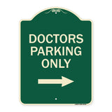 Doctors Parking Only (With Right Arrow)