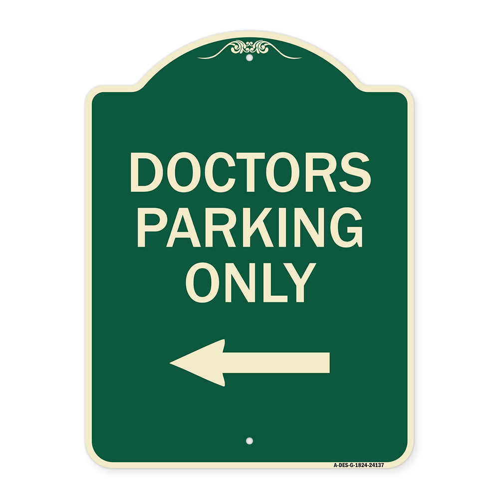 Doctors Parking Only