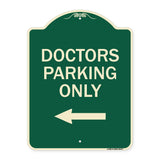 Doctors Parking Only