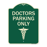 Doctor Parking Only