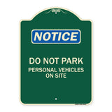 Do Not Park Personal Vehicles on Site