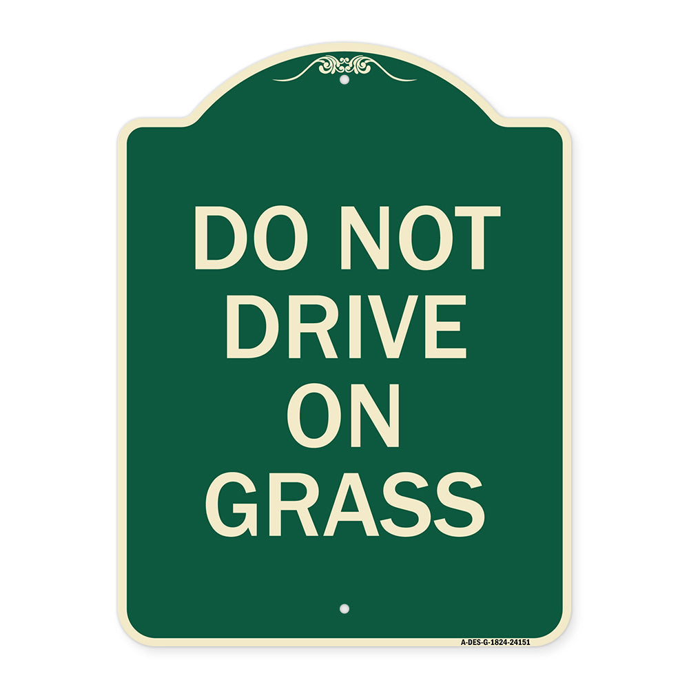 Do Not Drive on Grass
