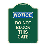 Do Not Block This Gate