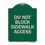 Do Not Block Sidewalk Access