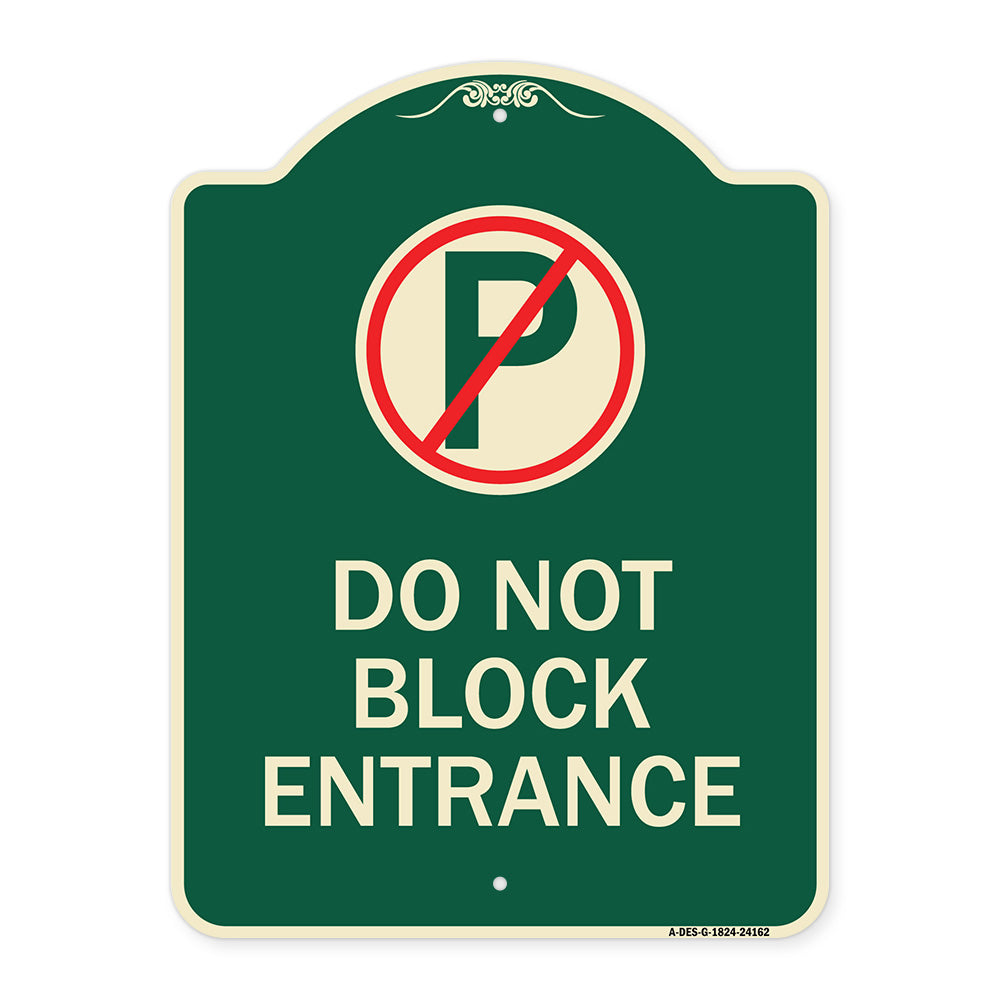 Do Not Block Entrance (With No Parking Symbol)