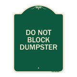 Do Not Block Dumpster