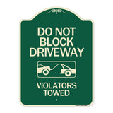 Do Not Block Driveway - Violators Towed (With Graphic)