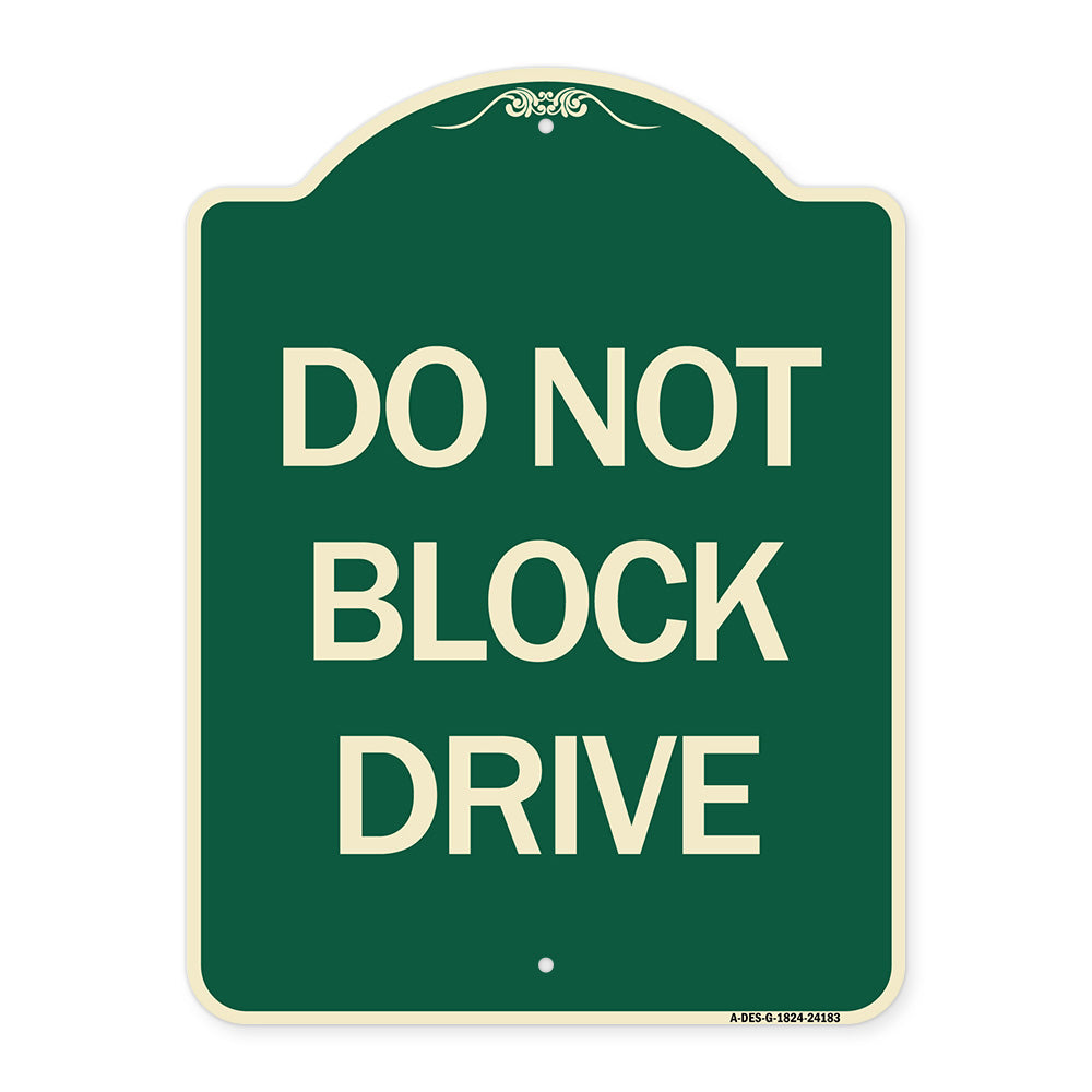 Do Not Block Drive