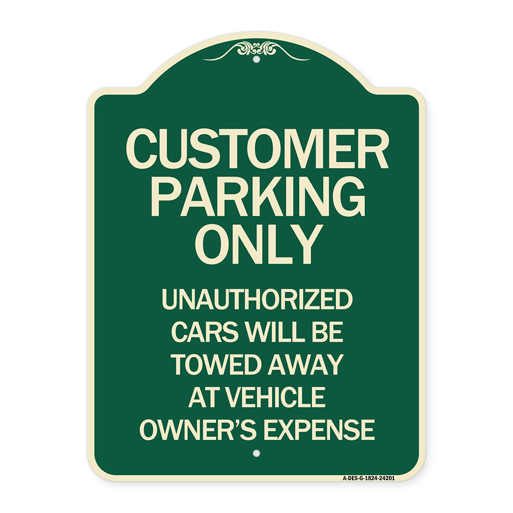 Customer Parking Unauthorized Cars Will Be Towed Away at Owner's Expense
