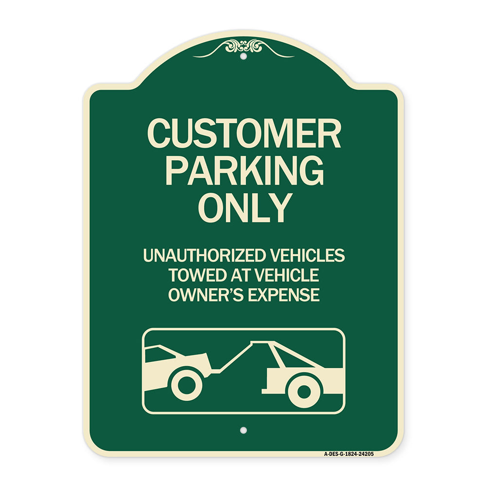 Customer Parking Only Unauthorized Vehicles Towed at Owner Expense with Graphic