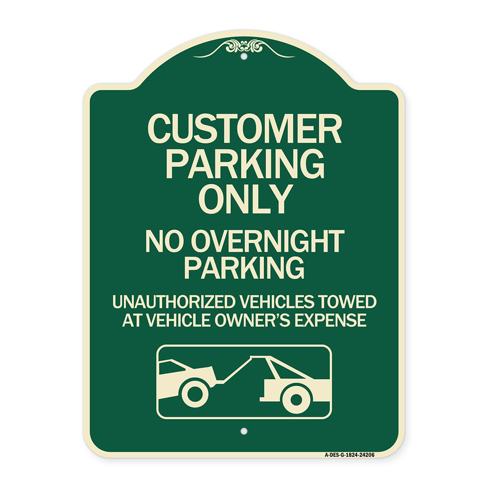 Customer Parking Only No Overnight Parking Unauthorized Vehicles Towed at Owner Expense with Graphic