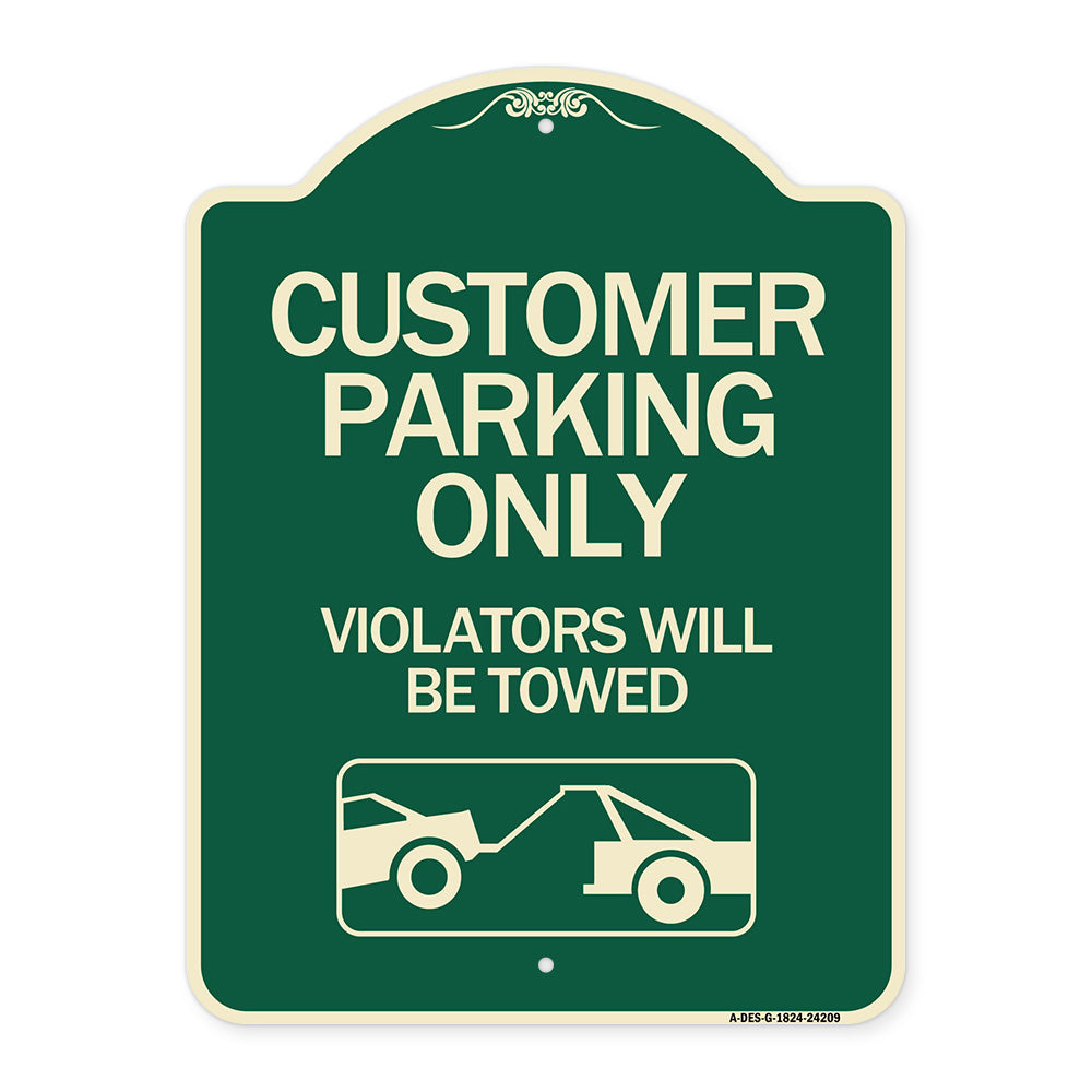 Customer Parking Only (Violators Will Be Towed) (Symbol) Aluminum