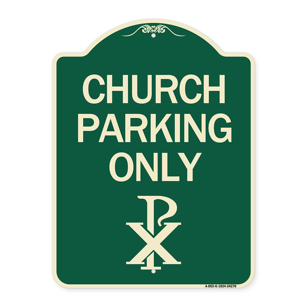 Church Parking Only (Chi Rho Symbol)