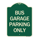 Bus Garage Parking Only