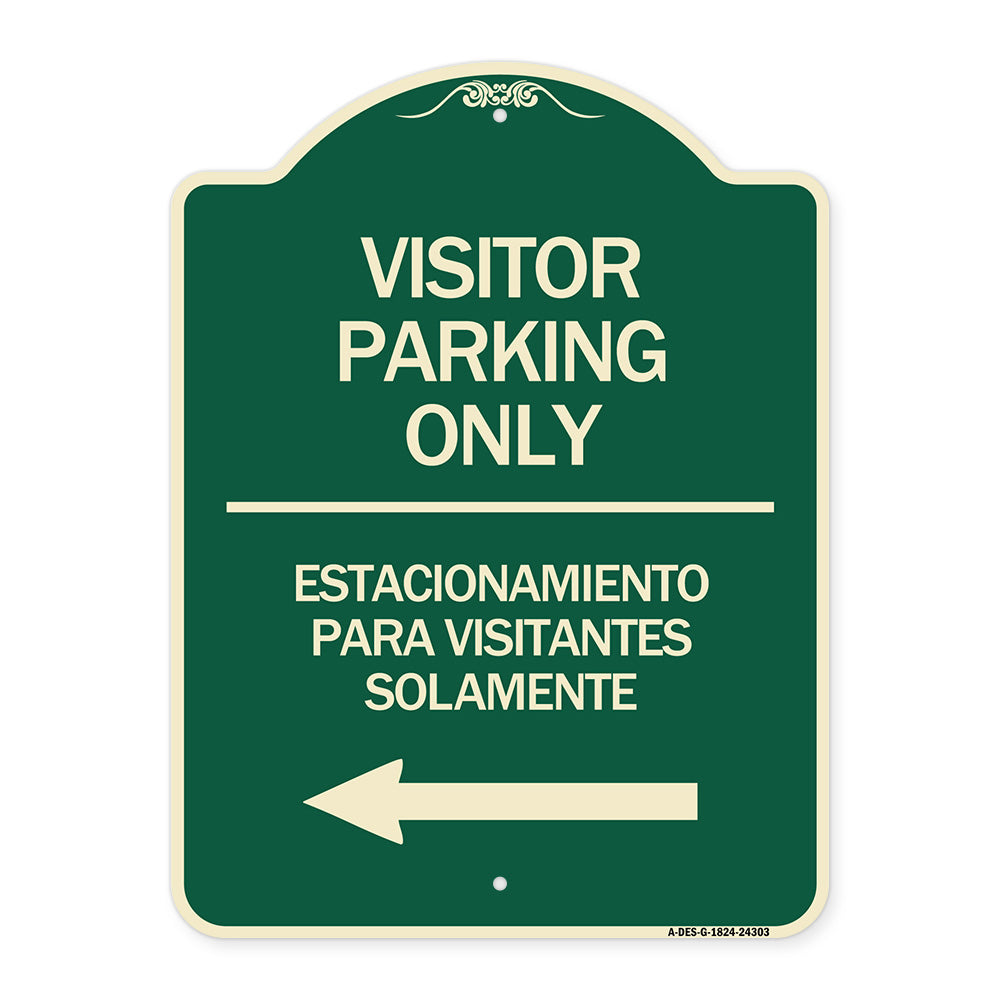 Bilingual Reserved Parking Sign Visitor Parking Only - Estacionamiento Para Visitantes Solamente (With Left Arrow)