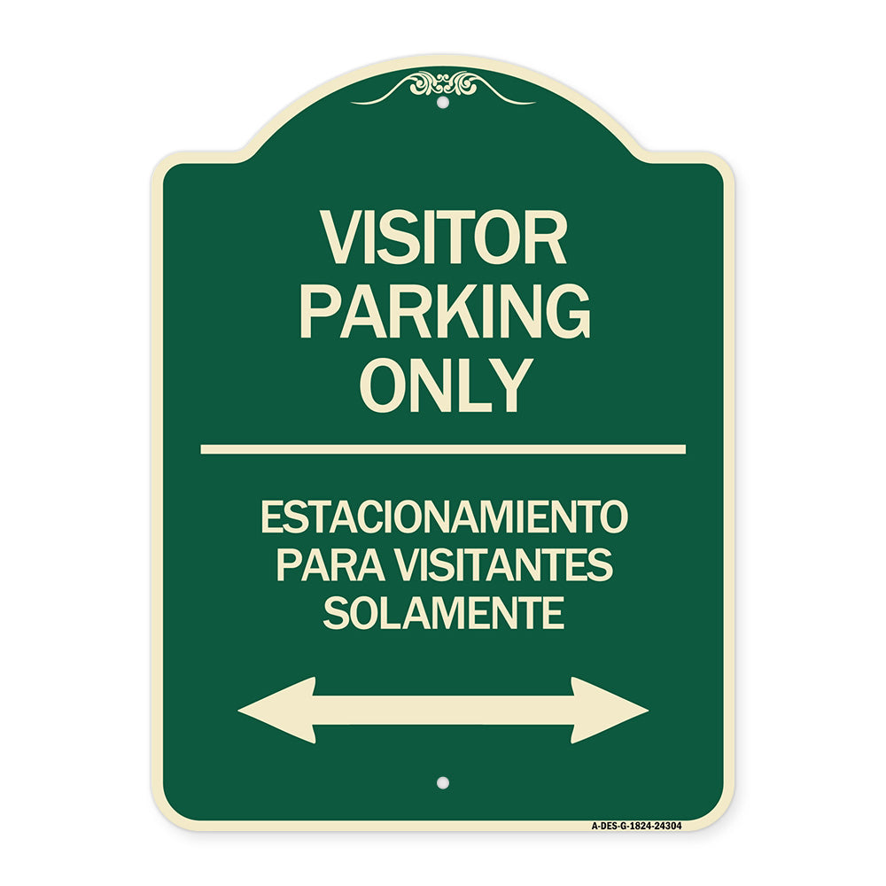 Bilingual Reserved Parking Sign Visitor Parking Only - Estacionamiento Para Visitantes Solamente (With Bidirectional Arrow)