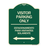 Bilingual Reserved Parking Sign Visitor Parking Only - Estacionamiento Para Visitantes Solamente (With Bidirectional Arrow)