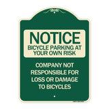 Bicycle Parking at Your Own Risk Company Not Responsible for Loss or Damage to Bicycles