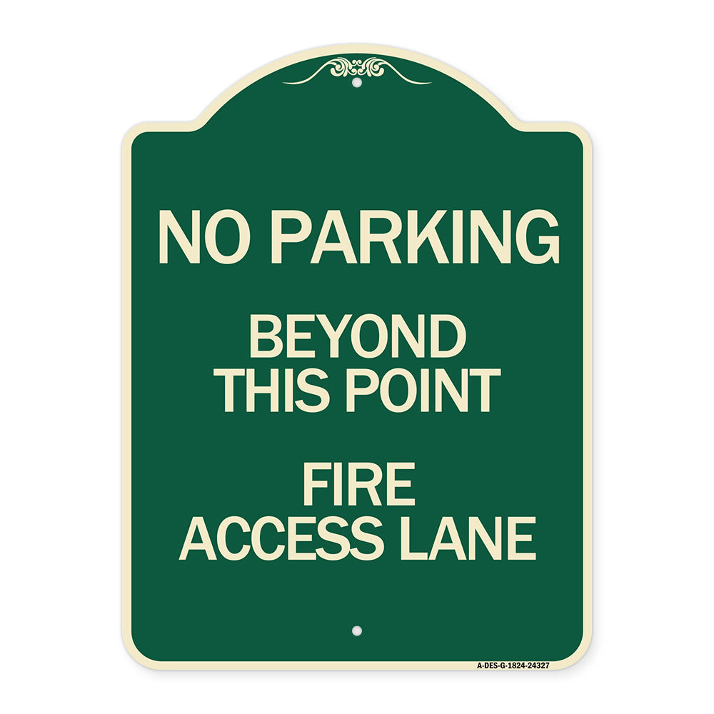 Beyond This Point Fire Access Lane