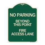 Beyond This Point Fire Access Lane