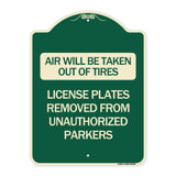 Air Will Be Taken Out of Tires - License Plates Removed from Unauthorized Parkers