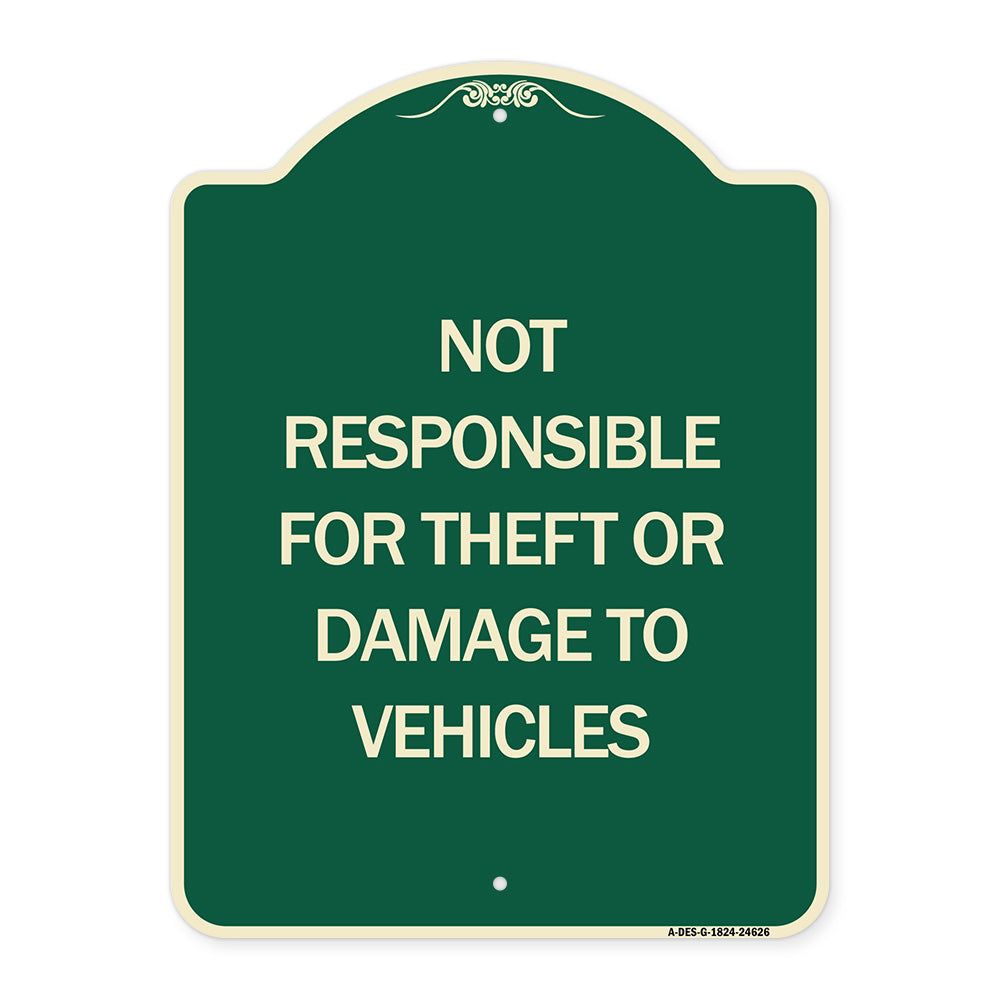 Not Responsible for Theft or Damage to Vehicles