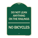Do Not Lean Anything on the Railings - No Bicycles