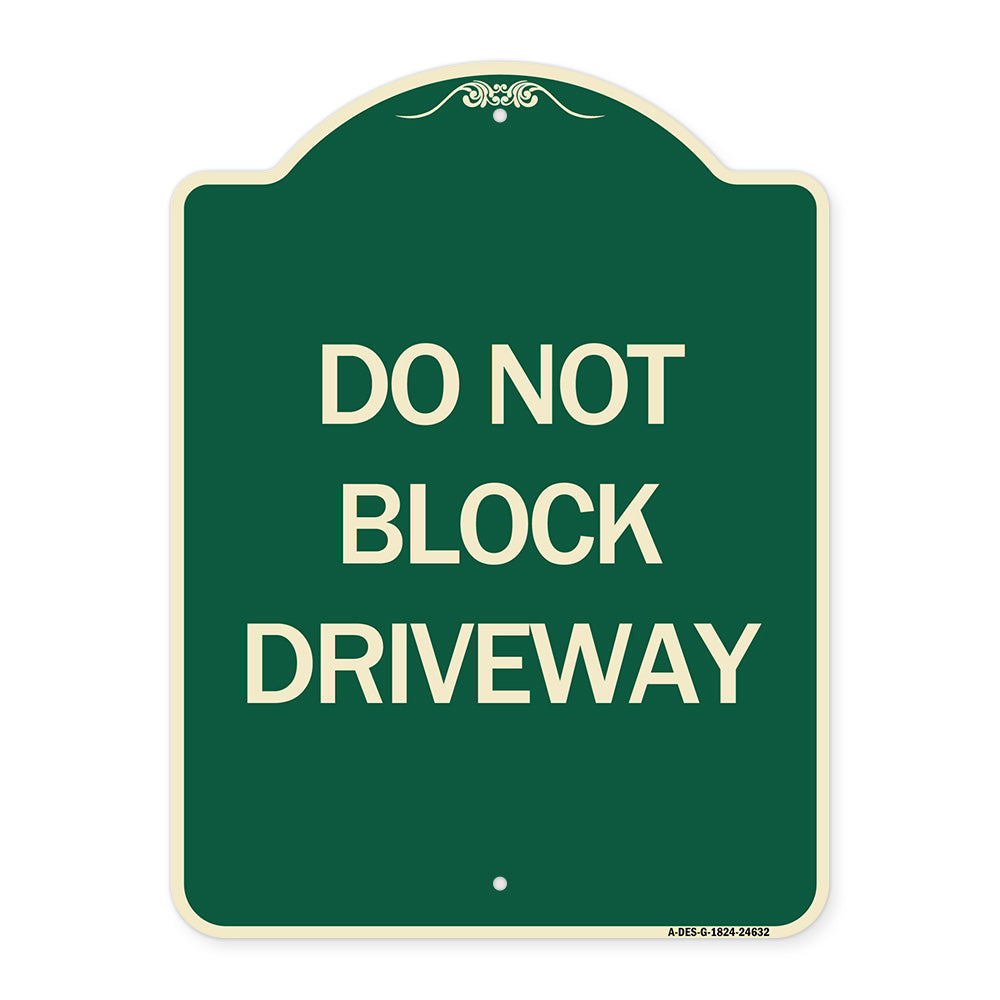 Do Not Block Driveway