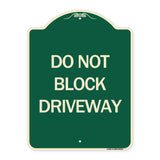 Do Not Block Driveway