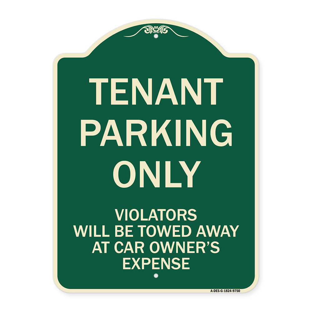 Tenant Parking Only Violators Will Be Towed Away At Car Owner's Expense