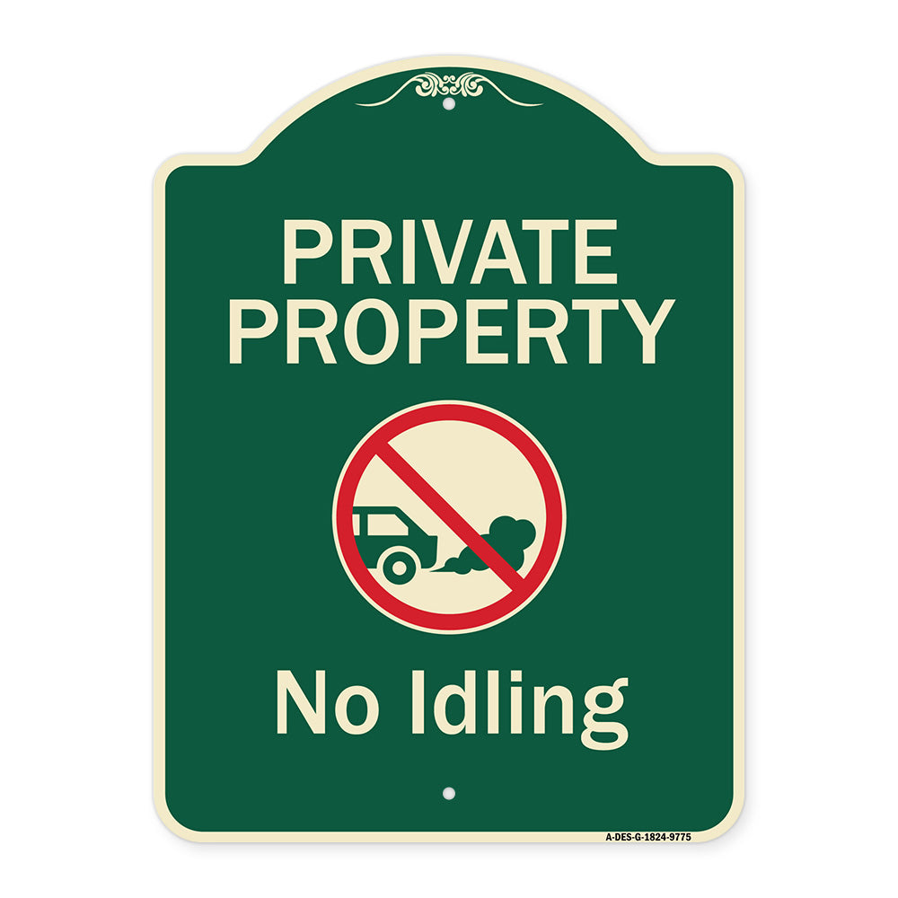 Private Property, No Idling With Graphic