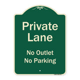Private Lane, No Outlet, No Parking