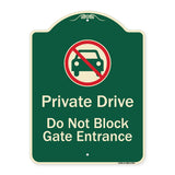 Private Drive Do Not Block Gate Entrance With No Car Symbol