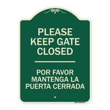 Please Keep Gate Closed Por Favor Mantenga La Puerta Cerrada