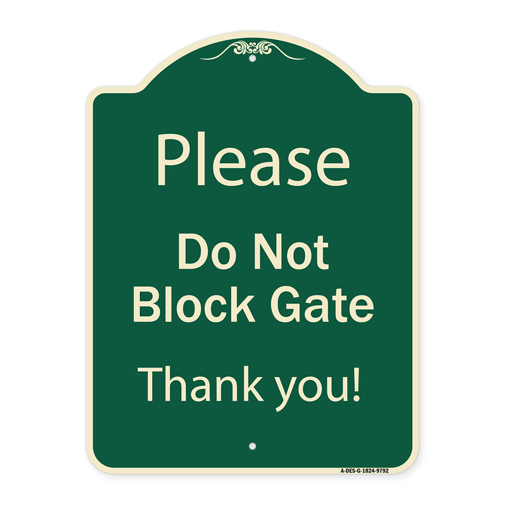 Please Do Not Block Gate