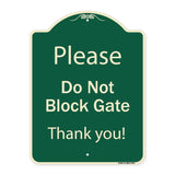 Please Do Not Block Gate