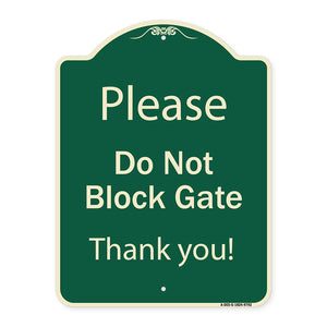 Please Do Not Block Gate