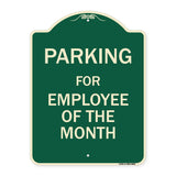 Parking For Employee Of The Month Sign