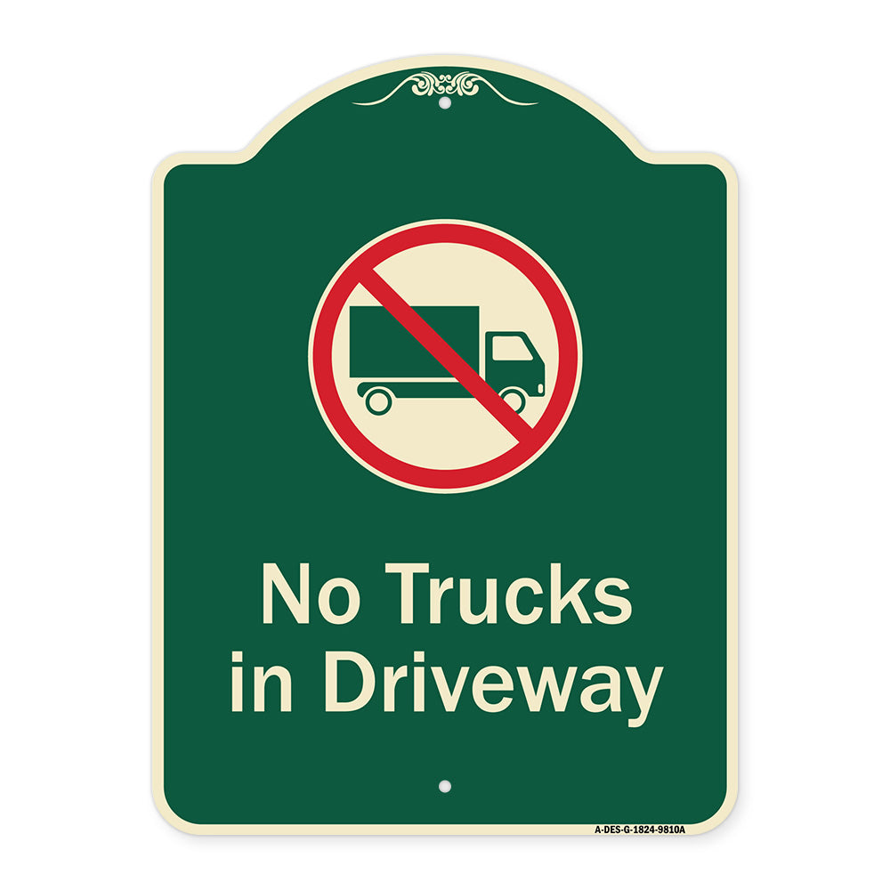 No Trucks In Driveway With Graphic