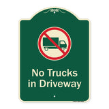 No Trucks In Driveway With Graphic