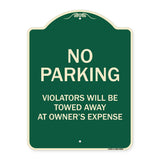 No Parking Violators Will Be Towed Away At Owner's Expense