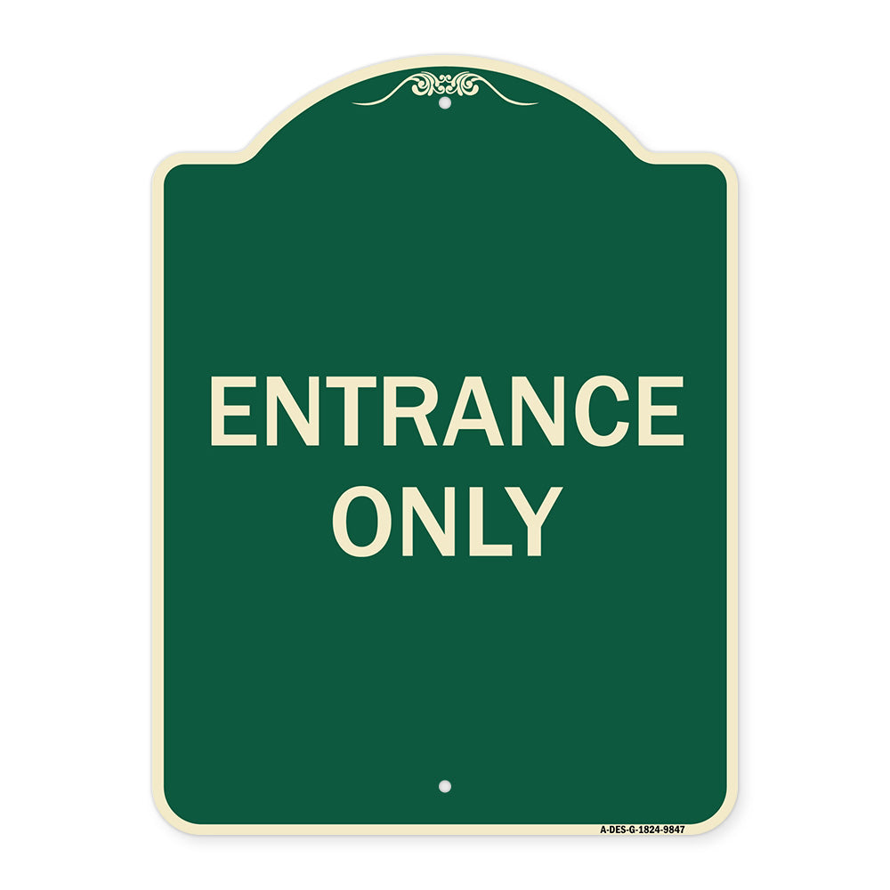 Entrance Only