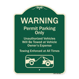 Warning Permit Parking Only Vehicles Will Be Towed At Vehicle Owners Expense Towing