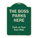 The Boss Parks Here
