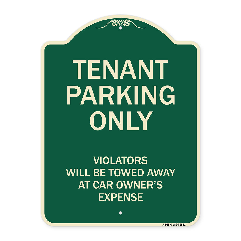 Tenant Parking Only Violators Will Be Towed Away At Car Owner's Expense