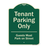 Tenant Parking Only, Guests Park On Street