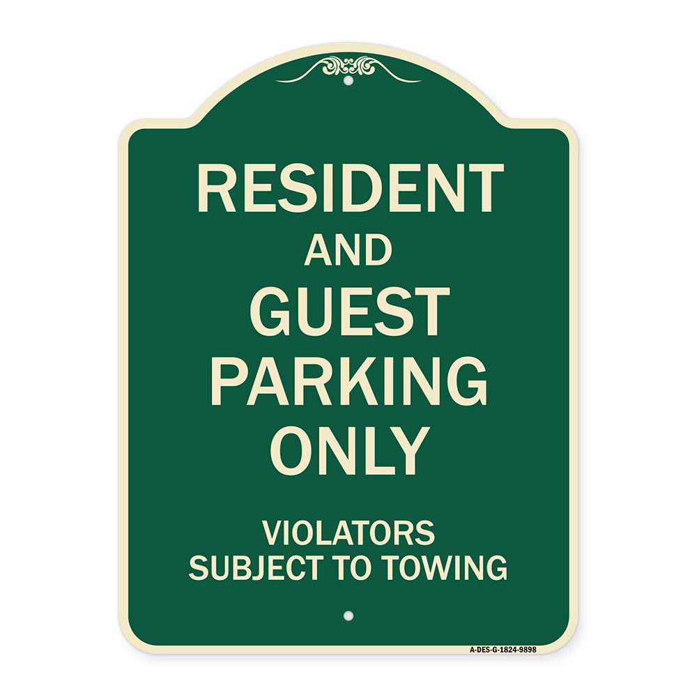 Resident And Guest Parking Only Violators Subject To Towing