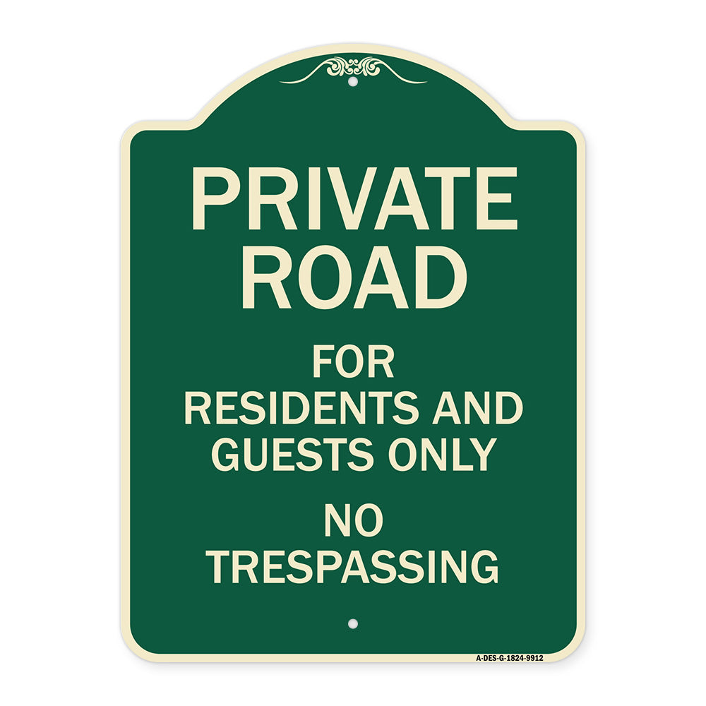 Private Road For Residents And Guests Only No Trespassing
