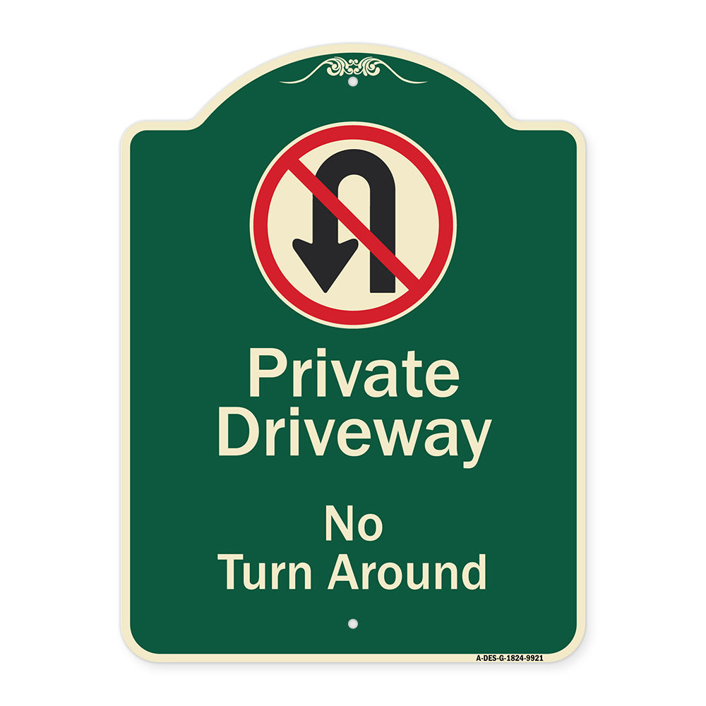 Private Driveway, No Turn Around With Symbol
