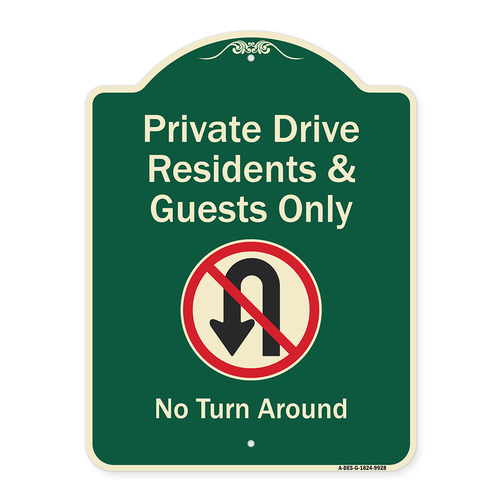 Private Drive Residents And Guests Only No Turn Around With Symbol